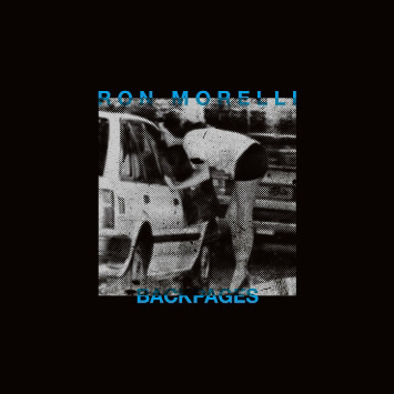 RON MORELLI / ロン・モレリ / BACKPAGES