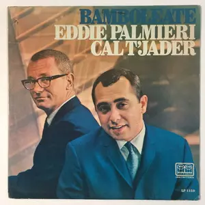 EDDIE PALMIERI & CAL TJADER / エディ・パルミエリ&カル・ジェイダー / BAMBOLEATE