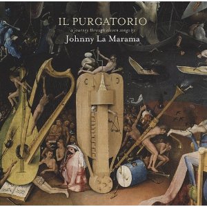 JOHNNY LA MARAMA / Il Purgatorio 