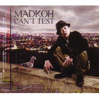 MAD KOH / CAN'T TEST