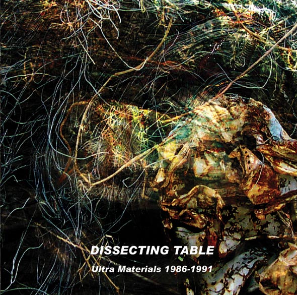 DISSECTING TABLE / ディセクティング・テーブル / ULTRA MATERIALS 86-91