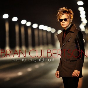 BRIAN CULBERTSON / ブライアン・カルバートソン / Another Long Night Out / アナザー・ロング・ナイト・アウト