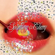 SPARKLING☆CHERRY / SPARKLING☆CHERRY  