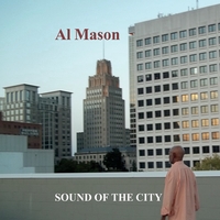 AL MASON / アル・メーソン / SOUND OF THE CITY
