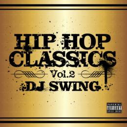 DJ SWING / HIP HOP CLASSICS VOL.2