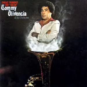 TOMMY OLIVENCIA / トミー・オリベンシア / SWEAT TRUMPET HOT SALSA 