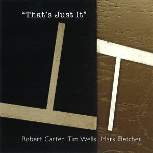 ROBERT CARTER / ロバート・カーター / That's Just It 