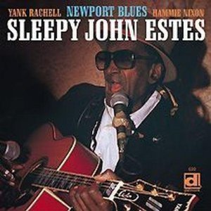 SLEEPY JOHN ESTES / スリーピー・ジョン・エスティス / NEWPORT BLUES / ニューポート・ブルース