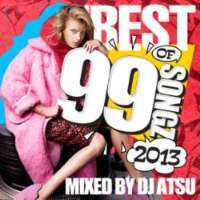 DJ ATSU / BEST OF 99 SONGZ 2013