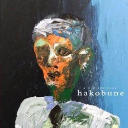 HAKOBUNE / A DISTANT LOSS