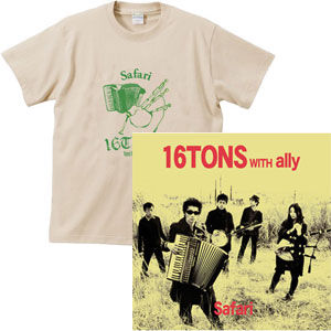 16TONS with ALLY / サファリ (Tシャツ付き限定盤 Mサイズ)