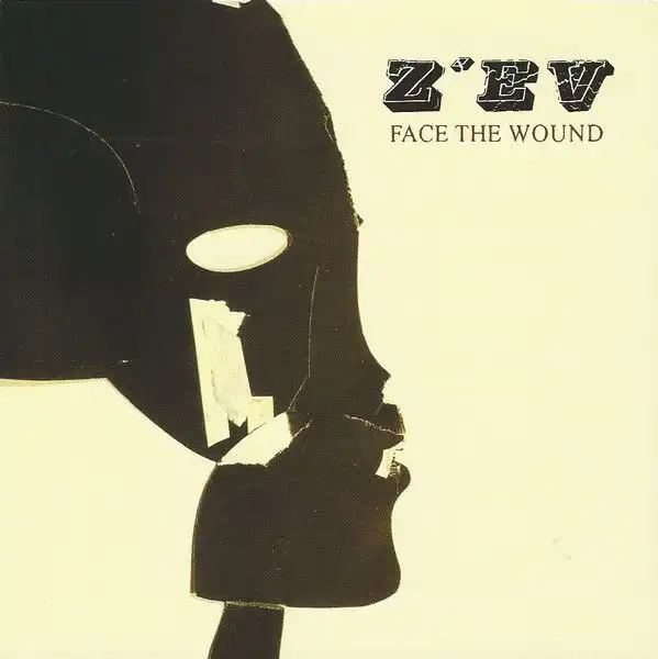 Z'EV / ゼヴ / FACE THE WOUND [CD]