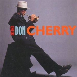 アールデコ/DON CHERRY/ドン・チェリー｜JAZZ｜ディスクユニオン 