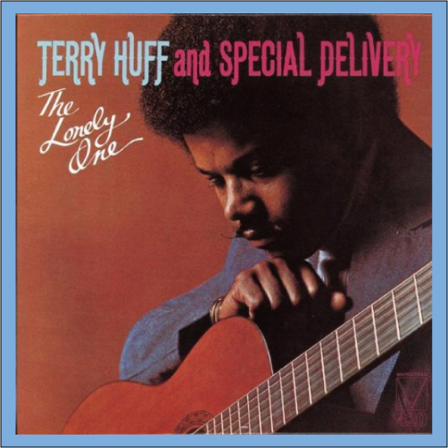 TERRY HUFF AND SPECIAL DELIVERY / テリー・ハフ&スペシャル・デリヴァリー / LONELY ONE