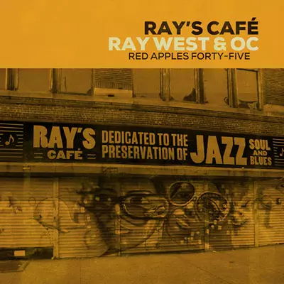 RAY WEST & OC / RAY'SCAFE