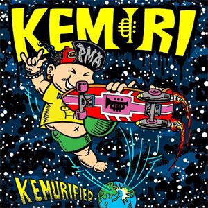 KEMURI / ケムリ / KEMURIFIED