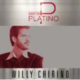 WILLY CHIRINO / ウィリー・チリーノ / SERIE PLATINO