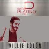 WILLIE COLON / ウィリー・コローン / SERIE PLATINO