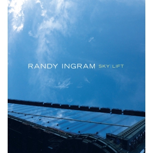 RANDY INGRAM / ランディ・イングラム / Sky / Lift