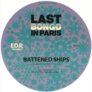 Last Bongo In Paris /Battened ships 7インチ USED]LAST BONGO IN PARIS / BATTENED SHIPS / 7