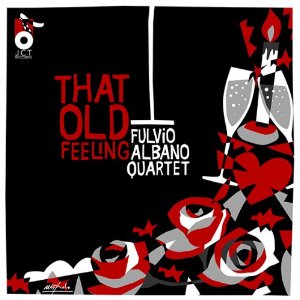 FULVIO ALBANO / That Old Feeling(CD-R)