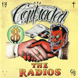 THE RADIOS / CONTRACTED