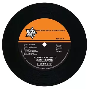 STEP BY STEP / I ALWAYS WANTED TO BE IN THE BAND + I AIN'T NEVER GONNA LET YOU GO (7")