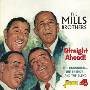 MILLS BROTHERS / ミルス・ブラザーズ / Straight Ahead! Songbook the Energy & the Blend(4CD)