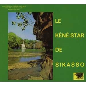 LE KENE-STAR DE SIKASSO / ル・ケネ・スター・ドゥ・シカソ / HODI HU YENYAN
