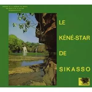 LE KENE-STAR DE SIKASSO / ル・ケネ・スター・ドゥ・シカソ / HODI HU YENYAN