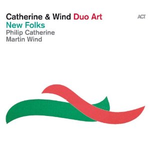 PHILIP CATHERINE / フィリップ・カテリーン / Duo Art: New Folks