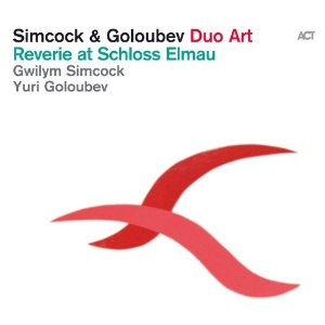 GWILYM SIMCOCK / ギレルモ・シムコック / Duo Art: Reverie at Schloss Elmau