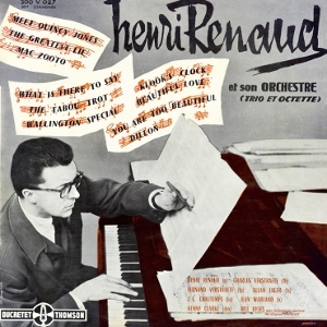 HENRI RENAUD / アンリ・ルノー / Henri Renaud Et Son Orchestre -Trio Et Octette-(12"/180G)
