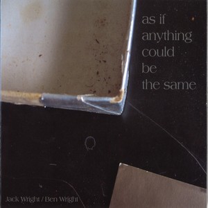 JACK WRIGHT / ジャック・ライト / As If Anything Could Be The Same