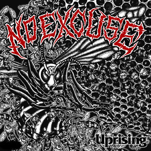NO EXCUSE / ノーエクスキューズ / Uprising (CDのみ)