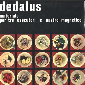 DEDALUS (ITA) / デダルス / MATERIALE PER TRE ESECUTORI E NASTRO MAGNETICO - 180g LIMITED VIMYL