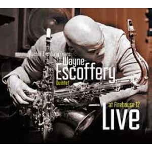 WAYNE ESCOFFERY / ウェイン・エスコフェリー / Live at Firehouse 12