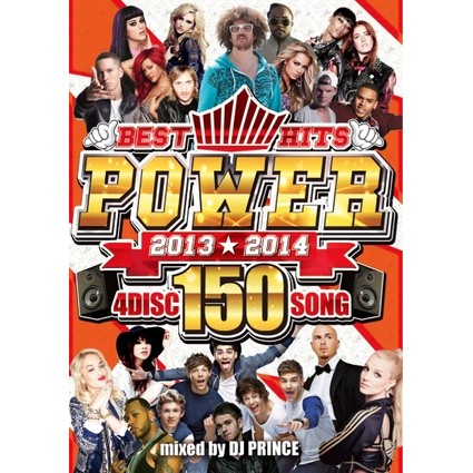 POWER-BEST HITS 2013☆2014-/DJ PRINCE｜HIPHOP/Ru0026B ｜ディスクユニオン・オンラインショップ｜diskunion.net