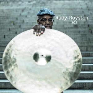 RUDY ROYSTON / ルディ・ロイストン / 303