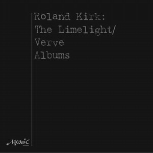 ROLAND KIRK(RAHSAAN ROLAND KIRK) / ローランド・カーク / Limelight/Verve Albums (4LP/180G)