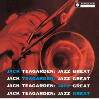 JACK TEAGARDEN / ジャック・ティーガーデン / Jazz Great / ジャズ・グレート
