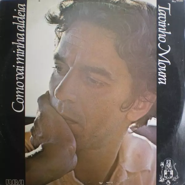 TAVINHO MOURA / タヴィーニョ・モウラ / COMO VAI MINHA ALDEIA