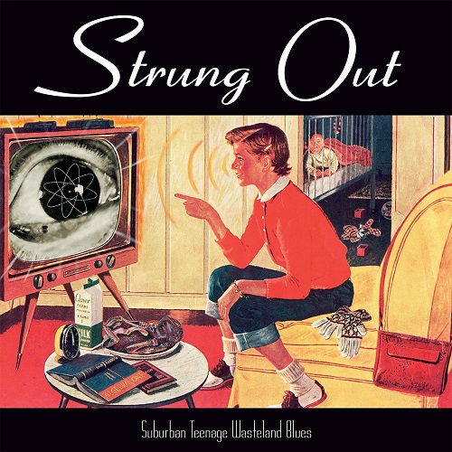 STRUNG OUT / ストラングアウト / SUBURBAN TEENAGE WASTELAND BLUES (LP/2014 REISSUE)