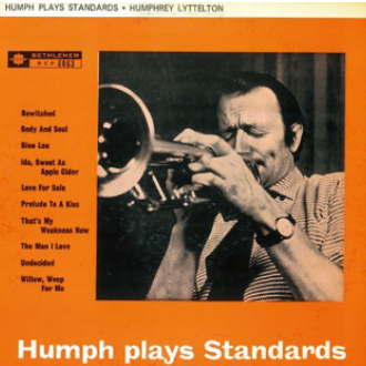HUMPHREY LYTTELTON / ハンフリー・リッテルトン / Humph Plays Standards / ハンフ・プレイズ・スタンダーズ