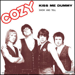 COZY / KISS ME DUMMY (7")