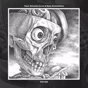 PAAL NILSSEN-LOVE / ポール・ニルセン・ラヴ / Sin Gas (CD)