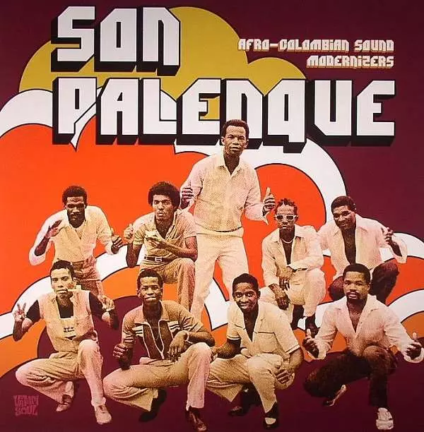 SON PALENQUE / ソン・パレンケ / AFRO-COLOMBIAN SOUND MODERNIZERS