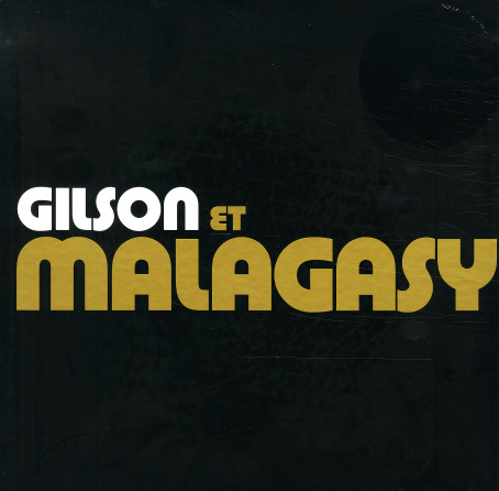 JEF GILSON / ジェフ・ギルソン / Gilson et Malagasy(4CD)