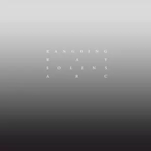 KANGDING RAY / SOLENS ARC (LP)