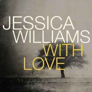 JESSICA WILLIAMS / ジェシカ・ウィリアムズ / With Love